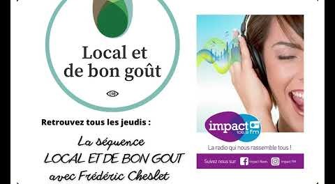 Séquence "Local et de bon goût" de ce jeudi 12 décembre 2024 avec Frédéric Cheslet